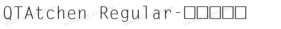 QTAtchen Regular字体转换